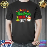 Official Teacher Christmas Is It Christmas Break Yet shirt
