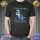 Original Disaptcherasaurus like a normal dispatcher but more awesome shirt