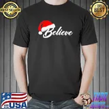 Original Family Christmas Believe Santa Claus Cute Xmas Holiday Official T-Shirt
