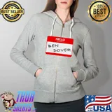 Original Hello my name is Ben Dover Full Zip Hooded