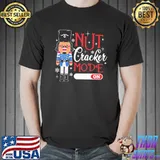 Original Nutcracker Mode On Shirt