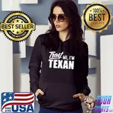 Original trust Me I'm Texan T-Shirt