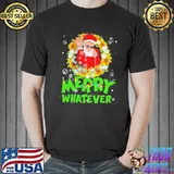 Original Wonderful Merry Whatever Christmas Shirt