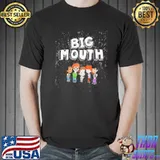 Premium big Mouth And Friend Shirt Unisex