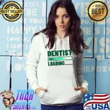 Premium dental Student Dentist Study Dentist Loading…..... T-s Hoodie