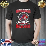 Premium I may live in North Carolina but on Game day my heart and soul belong to Braves Shirt