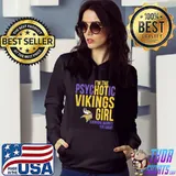 Premium I'm The Psychotic Vikings Girls Shirt