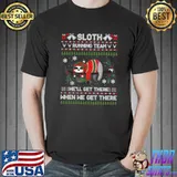 Premium Sloth Running Team We'll Get There Ugly Christmas T- Unisex