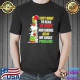 Snoopy I Just Want To Read My Books And Ignore All Of My Adult Problems Shirt Unisex