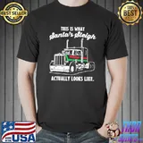 This Is Santa's Sleigh Actually Looks Like Trucker Christmas Shirt