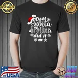 Top Dear Santa My Brother Did it T-Shirt