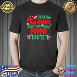 Top Dear Santa My Poppie Did It Unisex TShirt
