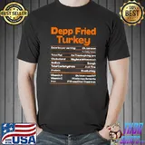 Top deep Fried Turkey Shirt Thanksgiving Nutrition Facts T-Shirt Unisex