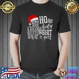 Top Ho ho holy shit what a year T-Shirt