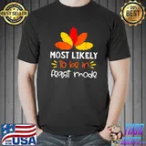 Top Most Likely to Shirt Matching Family Thanksgiving Pajamas T Shirt
