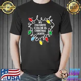 Top My Favorite Color Is Christmas Lights Funny Pajamas Xmas T Shirt Unisex