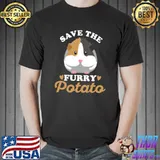 Top save the furry potato Design for a Guinea Owner T-Shirt Unisex