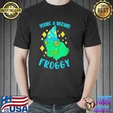 You're A Wizard Froggy Magic Shirt
