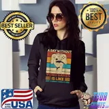 A day without video games is like just kidding I have no idea T-Shirt