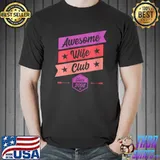 Anniversary Awesome Wife Club Since 2008 T- Unisex