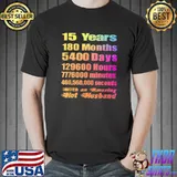 Awesome 15 Years With an Amazing Hot Husband. T-Shirt