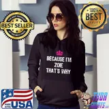 Awesome Because I'm Zoie That's Why T-shirt