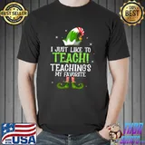 Awesome I Just Like To Teach Teaching's My Favorite Elf Family T-Shirt