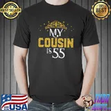 Awesome My Cousin Is 55 Years Old 1967 55th Birthday Gift For Cousin T-shirt
