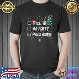 Awesome Nice Naughty Pacu Nurse Funny Christmas Pajama Xmas T-Shirt Unisex