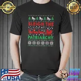 Awesome Sleigh The Patriarchy Feminist Meme Ugly Christmas T-Shirt