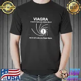 Awesome Viagra It Won't Make You James Bond But It Will Make You Roger Moore Shirt