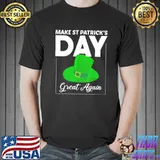 Best 2022 Make St Patrick Day Great Again Vintage Trump Drinking T-Shirt Unisex