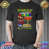 Best Daddy you are as loyal as mario as strong as donkey kong as brave as link as fast as sonic shirt