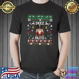 Best Deez Nuts Nutcracker Funny Ugly Christmas Sweater Meme Gifts T-shirt