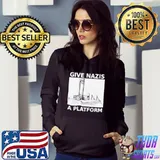 Best Give Nazis A Platform Anti Fascist Shirt