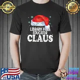 Best Library Para Educator Claus Christmas Matching Costume T-Shirt Unisex