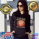 Best Peu importe ou je vais givry sera toujours ma maison shirt