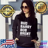 Bud barry bob brent program guys shirt