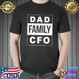 Dad Family CFO, Funny Family Matching Set T-Shirt Unisex