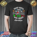 Dear Santa Sorry For All The F Bombs 2021 Was Crazy Nurse Life Christmas Sweater T shirt