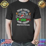 Dear santa sorry for all the fbombs 2021 was crazy respiratory therapist christmas shirt
