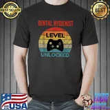 Dental Hygienist Level Unlocked - Gamer Gift For Starting Ne T-Shirt