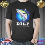 Dilf damn I love fishing music shirt