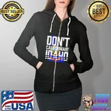 Don't California My Idaho T- Full Zip Hooded