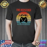 Fire Dispatcher Level Unlocked - Gamer Gift For Starting New T-Shirt