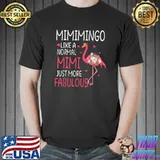 Flamingo Mimimingo like a normal Mimi Floral Funny Grandma T-Shirt