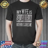 For Best Husband From Salvadoran Wife El Salvador Spouse T-shirt