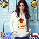 Funny gobble gobble gobble, funny thanksgiving with turkey day T-Shirt