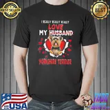 Funny I Really Love My Yorkshire Terrier Shirt