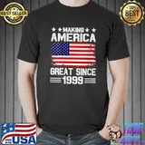 Funny Making America Great Since 1999 Birthday Party American Flag T-Shirt Unisex
